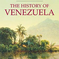 download EPUB 🧡 The History of Venezuela (Palgrave Essential Histories Series) by  H
