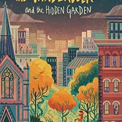View PDF The Vanderbeekers and the Hidden Garden (The Vanderbeekers, 2) by  Karina Yan Glaser