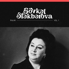 şövkət ələkbərova-  söz olmasaydı.mp3