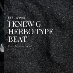 G Herbo Type Beat I Knew (Prod. Mondo Lafiet)