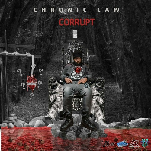 Chronic Law - Corrupt
