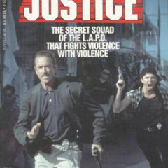 Access KINDLE 🖌️ Extreme Justice: The Secret Squad of the Lapd That Fights Violence
