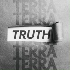 Truth (TERRA EDIT) [FREE DOWNLOAD]