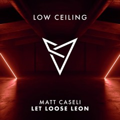 Matt Caseli - Let Loose Leon (Extended Mix)