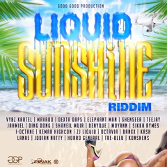 Liquid Sunshine Riddim mix By King James Sound
