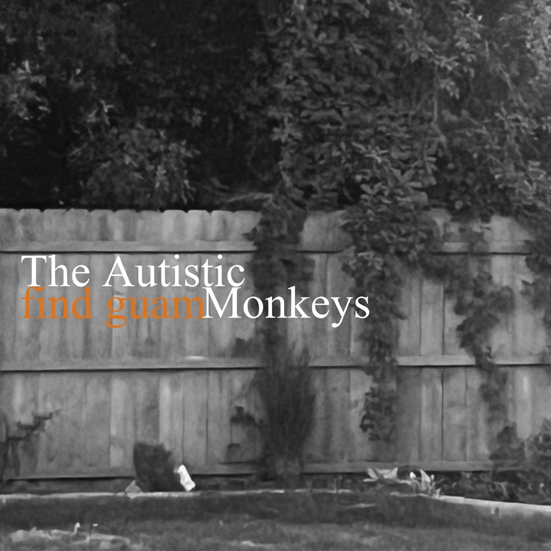 Stream The Autistic Monkeys | Listen to find guam. (Deluxe Edition ...