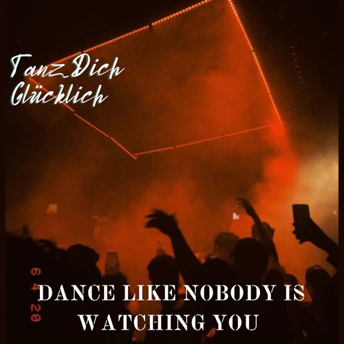 Dance like Nobody`s Watching on Techno Tuesday
