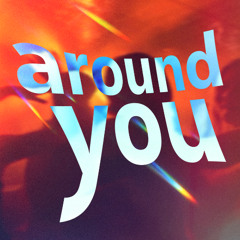 Ethan Ball - Around You