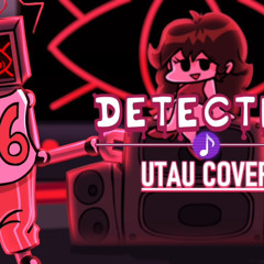 Detected-fnf-utau-cover