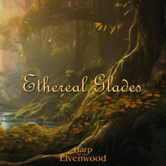 Ethereal Glades
