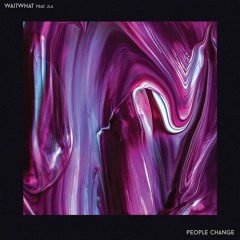 People Change (feat. JLa)