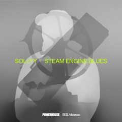 SOLLYY – STEAM ENGINE BLUES
