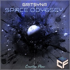 GRITSYNA - Space Odyssey (Original Mix) Preview