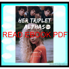 (Read) Download Her Triplet AlphasÃ¯Â¼ÂˆBook 1) (Download) Book