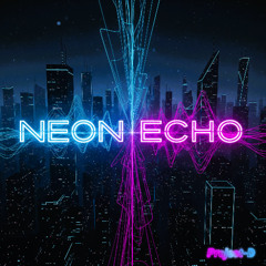 Neon Echo (Official)
