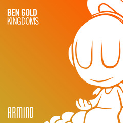 Ben Gold - Kingdoms [OUT NOW]