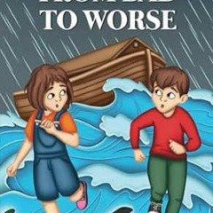 🍎[PDF-Online] Download From Bad to Worse (Adventures in His Story Book 2) 🍎