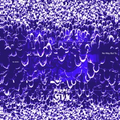 No Way But To... (Prod. Purple Sun)