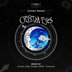 PREMIERE: Julian Nates - Crystal Eyes [Musique de Lune]