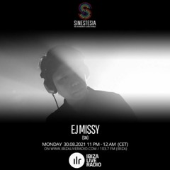 Sinestesia On Ibiza Live Radio #085 - A Night W  EJ MISSY (SIN)