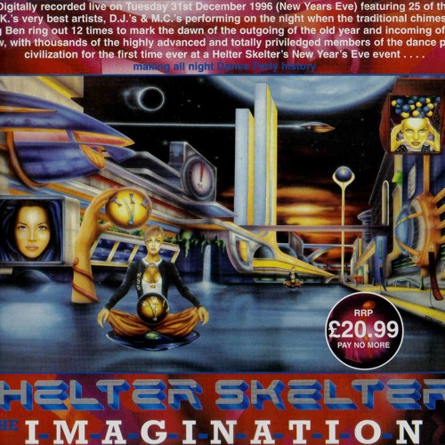 Hixxy @ Helter Skelter - The Imagination (NYE 96/97)