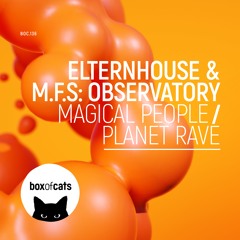 Elternhouse & MFS Observatory Magical People (BOC136)