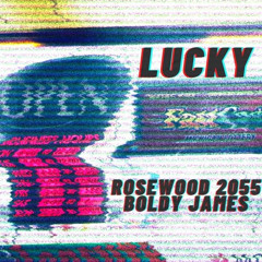 Lucky (Bonus) [feat. Sensei Cam]
