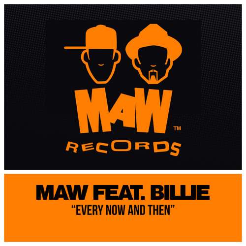 Every Now And Then (MAW Mix) [feat. Billie]