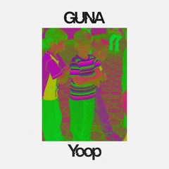 Guna - Yoop (Original Mix)