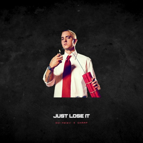 Stream Eminem Just Lose It (Dor Halevi & CHAAP VIP Edit)[FREE DOWNLOAD] by Dor Halevi Music