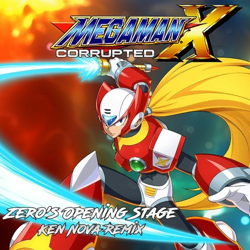 Mega Man X: Corrupted - Zero Opening Stage (Ken Nova Remix)