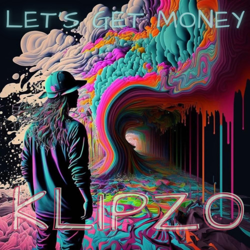 Klipzo- Let’s Get Money