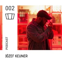 Smolna Podcast | 002 | JÓZEF KEUNER