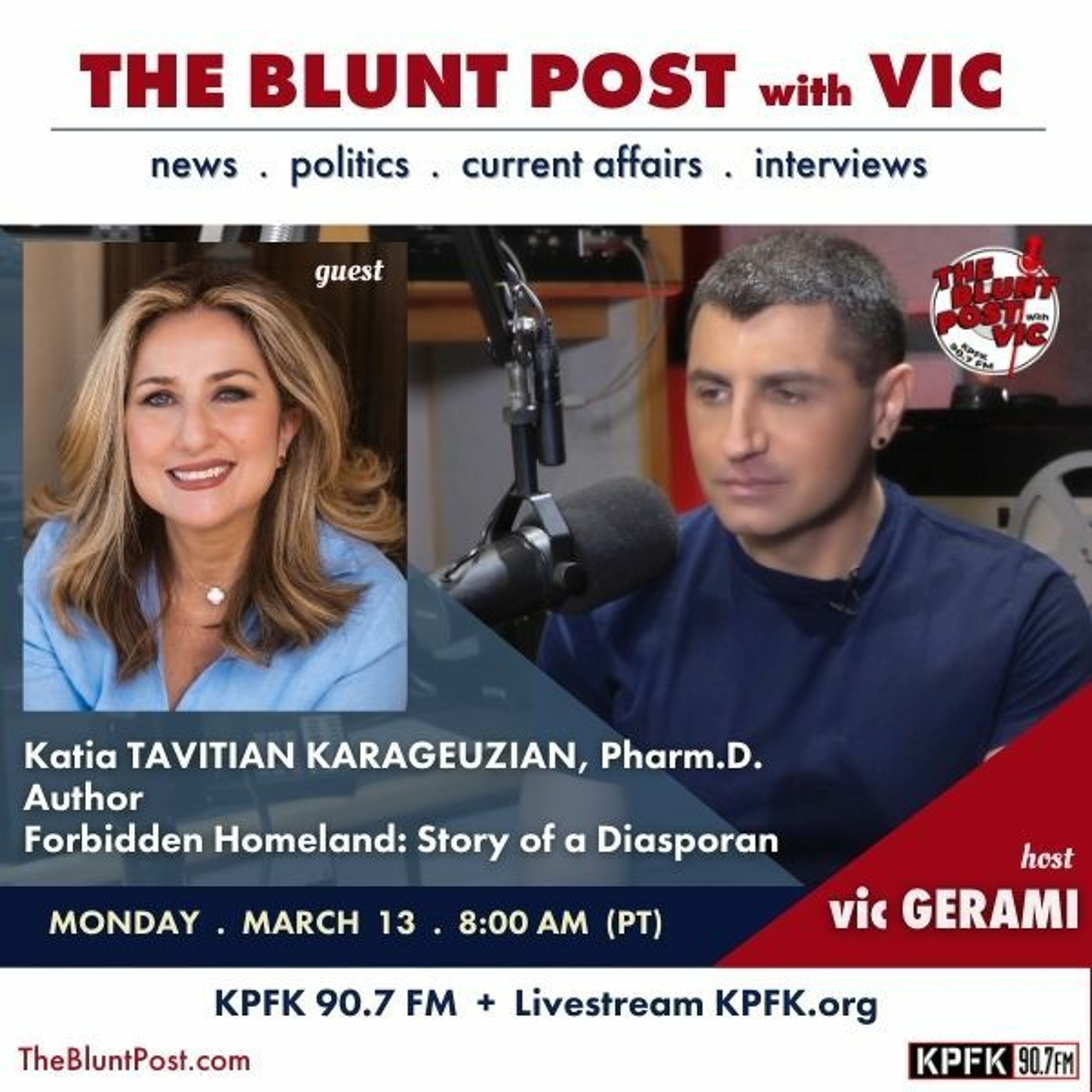 THE BLUNT POST with VIC: Guest, Author Katia Tavitian Karageuzian, Pharm. D., episode artwork