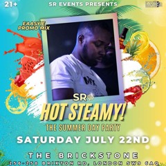 HOT STEAMY - 22ND JULY - NEW SKL DANCEHALL & BASHMENT PROMO MIX CD