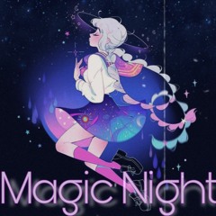 MAGIC NIGHT