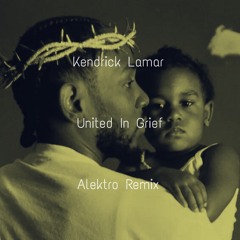 Kendrick Lamar - United In Grief (Alektro Remix)
