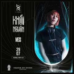 MESS Liveset (Khởi Nguồn #2 X Signal)