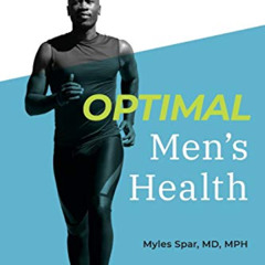 [GET] EPUB 💔 Optimal Men's Health (Dr Weils Healthy Living Guides) by  Myles Spar [E