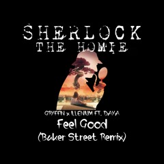 Feel Good (Baker Street Remix)