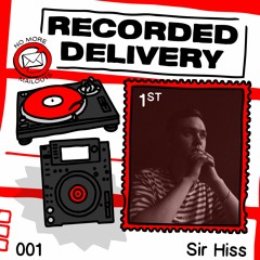 Recorded Delivery: Sir Hiss