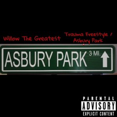 Willow - Trauma Freestyle / Asbury Park