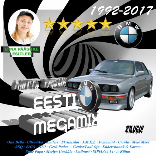 EESTI BMW MEGAMIX 1992—2017