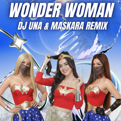 Mulan Jameela - Wonder Woman (DJ UNA & Maskara Remix)