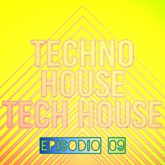 DJ BEAT UP - Tech House, Techno Episodio 09