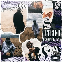 I Tried Ft. JayWin (prod. by YZ) (2018)