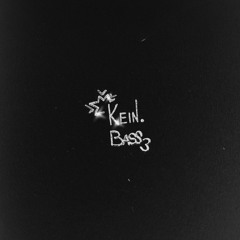 KEIN BASS DEMO