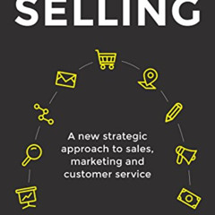 [Read] PDF 📍 Disruptive Selling: A New Strategic Approach to Sales, Marketing and Cu