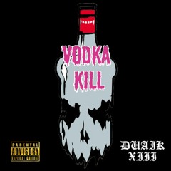 Vodka Kill