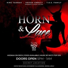 MR.XSYTMENT LIVEEE AT HORN & LACE